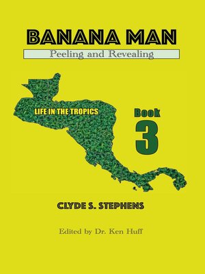 cover image of Banana Man, Peeling and Revealing